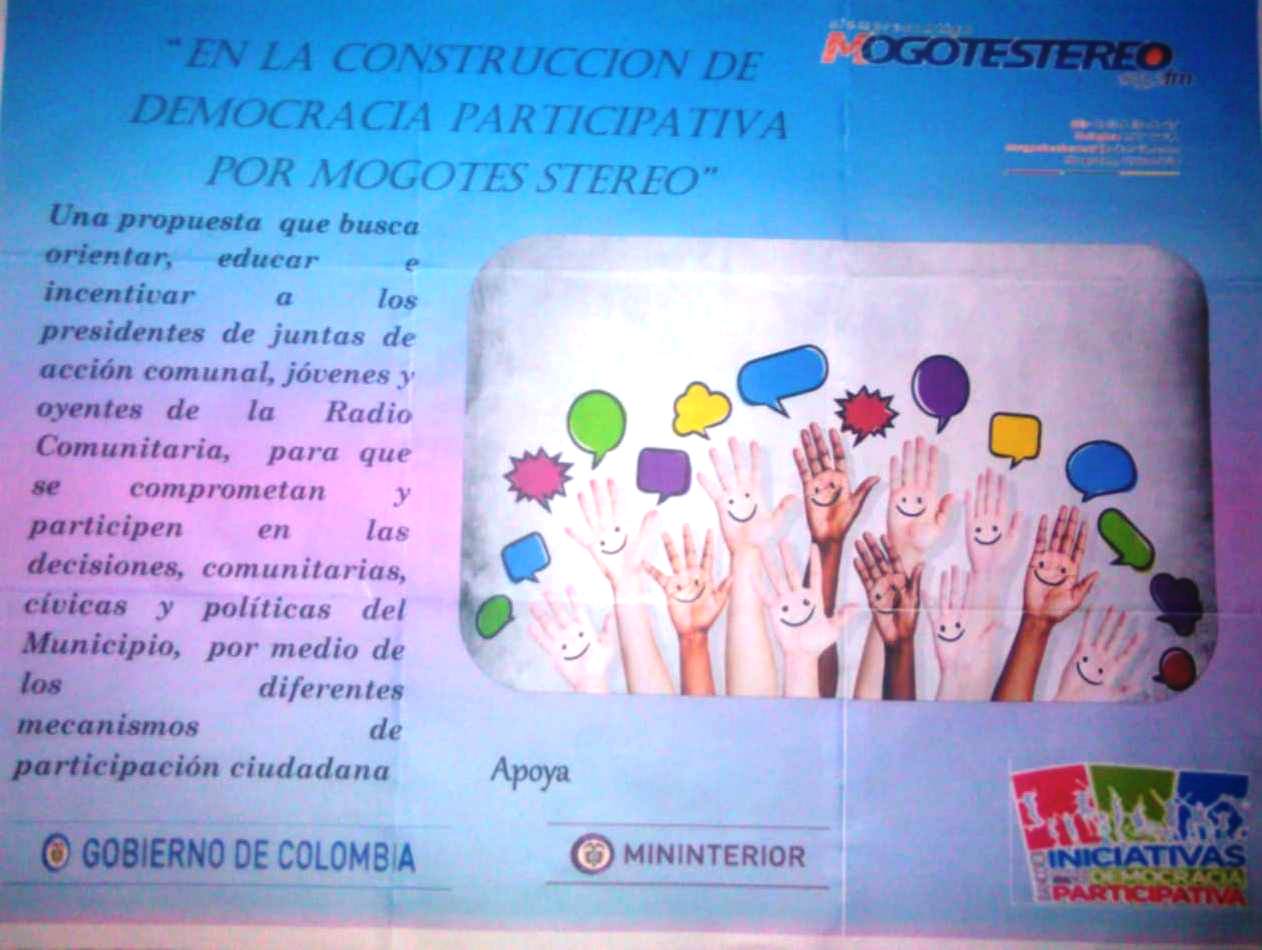 “EN LA CONSTRUCCION DE DEMOCRACIA PARTICIPATIVA POR MOGOTES STEREO”